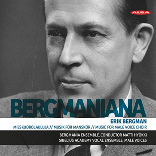 Erik Bergman: Music for Male Voice Choir