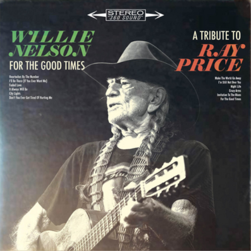 For the Good Times: A Tribute to Ray Price