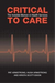 Critical To Care
