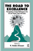 The Road To Excellence