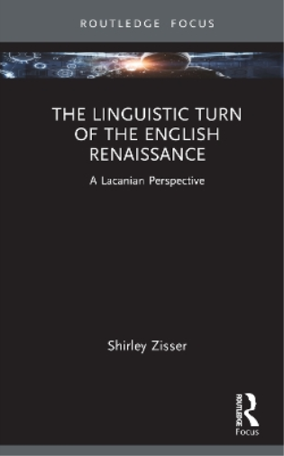 The Linguistic Turn of the English Renaissance