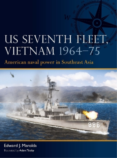 US Seventh Fleet, Vietnam 1964–75