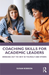 Coaching Skills for Academic Leaders