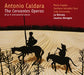 Antonio Caldara: The Cervantes Operas: Arias & Instrumental Pieces