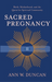 Sacred Pregnancy