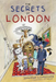 The Secrets of London