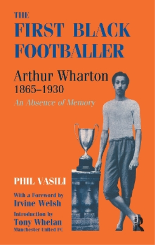 The First Black Footballer