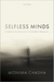 Selfless Minds