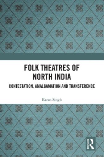 Folk Theatres of North India