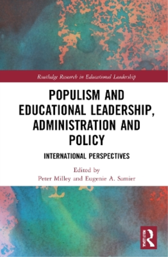 Populism and Educational Leadership, Administration and Policy