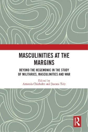 Masculinities at the Margins