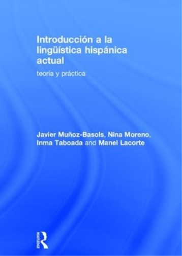 Introducción a la lingüística hispánica actual