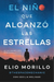 The Boy Who Reached for the Stars \ El Ni�o Que Alcanz� Las Estrellas (Sp. Ed.)