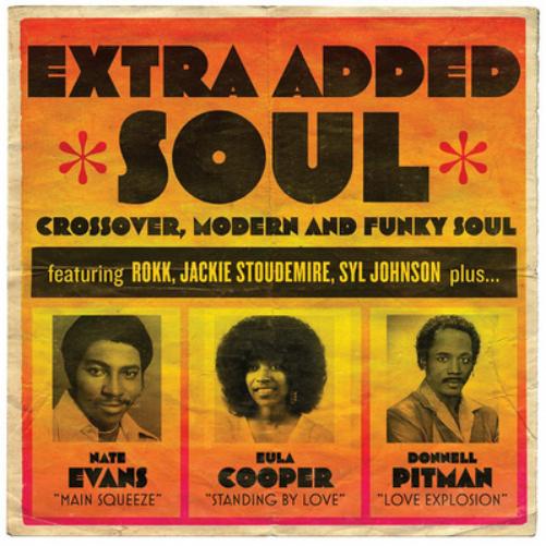 Extra Added Soul: Crossover, Modern and Funky Soul