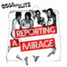 Reporting a Mirage