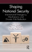 Shaping National Security