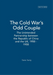 The Cold War's Odd Couple