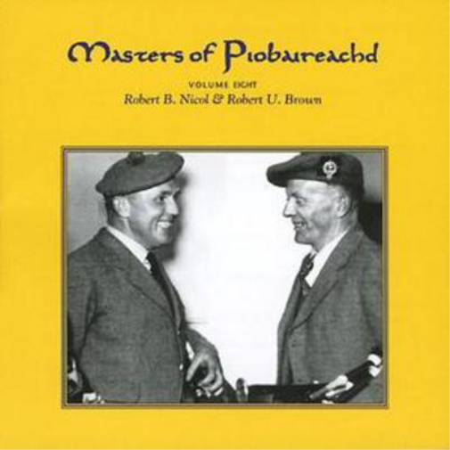 Masters of Piobaireachd Vol. 8