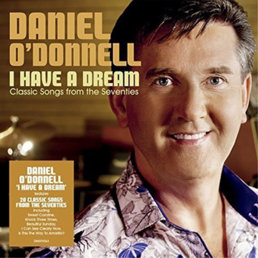 I Have a Dream: Classic Songs from the Seventies