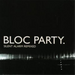 Silent Alarm Remixed
