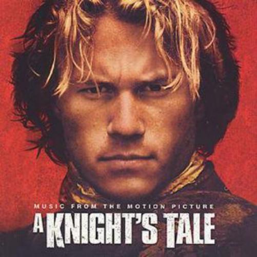 A Knight's Tale: MUSIC FROM THE MOTION PICTURE