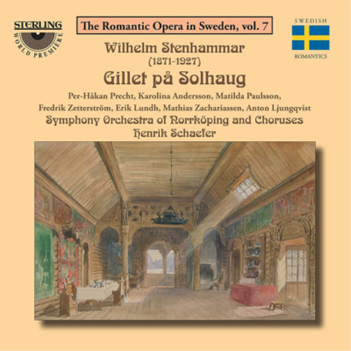 Wilhelm Stenhammar: Gillet Pa Solhaug - Volume 7