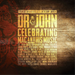 The Musical Mojo of Dr. John: A Celebration of Mac & His Music