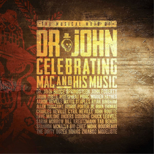 The Musical Mojo of Dr. John: A Celebration of Mac & His Music