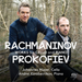 Rachmaninov/Prokofiev: Works for Cello and Piano