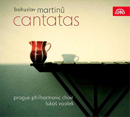 Bohuslav Martinu: Cantatas