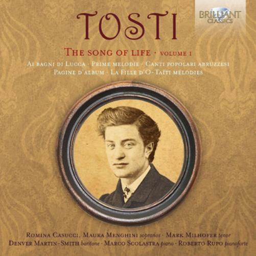 Tosti: The Song of a Life - Volume 1