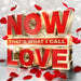 Now That's What I Call Love 2016