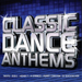 Classic Dance Anthems