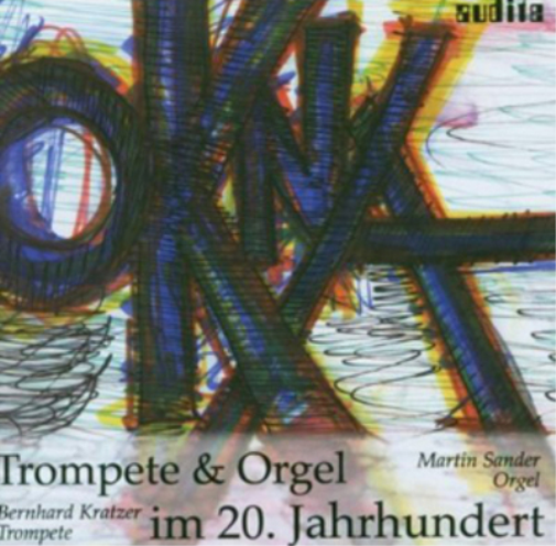 Trompete & Orgel Im 20. Jahrhundert