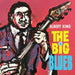 The Big Blues