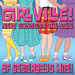 Girlville: New Songs in the Style of Yesterdays Hits!