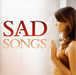 Sad Songs