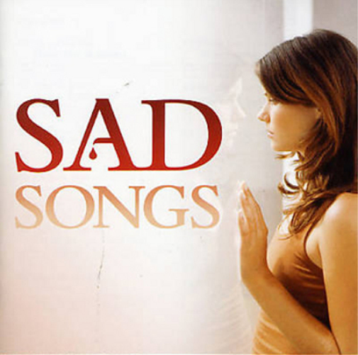 Sad Songs