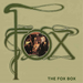 The Fox Box