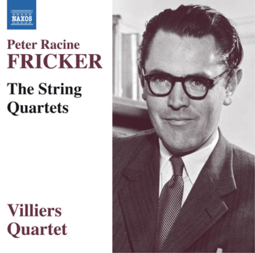 Peter Racine Fricker: The String Quartets
