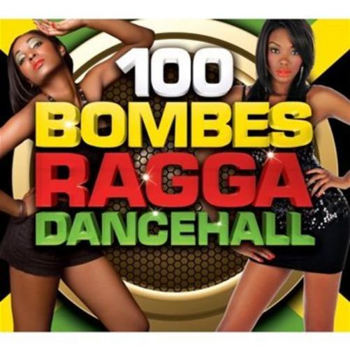 100 Bombes Ragga Dancehall 2012