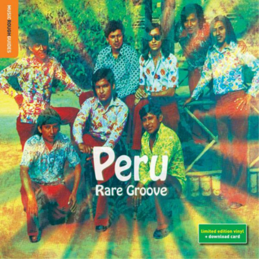 The Rough Guide to Peru Rare Groove
