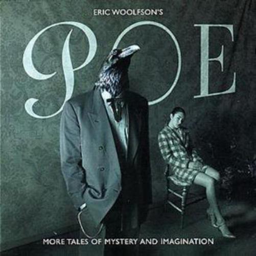 Eric Woolfson's Poe: More Tales of Mystery and Imagination