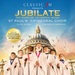 Classic FM Presents Jubilate: 500 Years of Cathedral Music