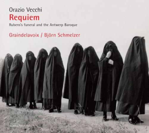 Orazio Vecchi: Requiem: Rubens's Funeral and the Antwerp Baroque