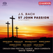 J. S. Bach: St John Passion