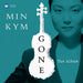 Min Kym: Gone - The Album