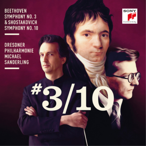 Beethoven: Symphony No. 3 & Shostakovich Symphony No. 10