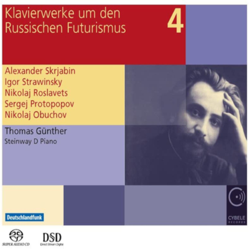Klavierwerke Um Den Russischen Futurismus - Volume 4