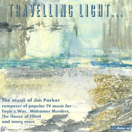 Travelling Light...: The Music of Jim Parker